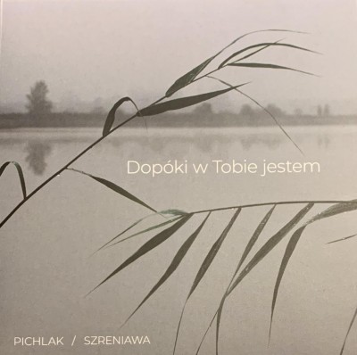 Płyta Kazimierza Pichlaka i Jacka Szreniawy